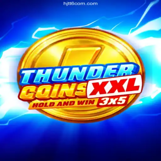 Exploring ThunderCoinsXxl: The Ultimate Game Experience
